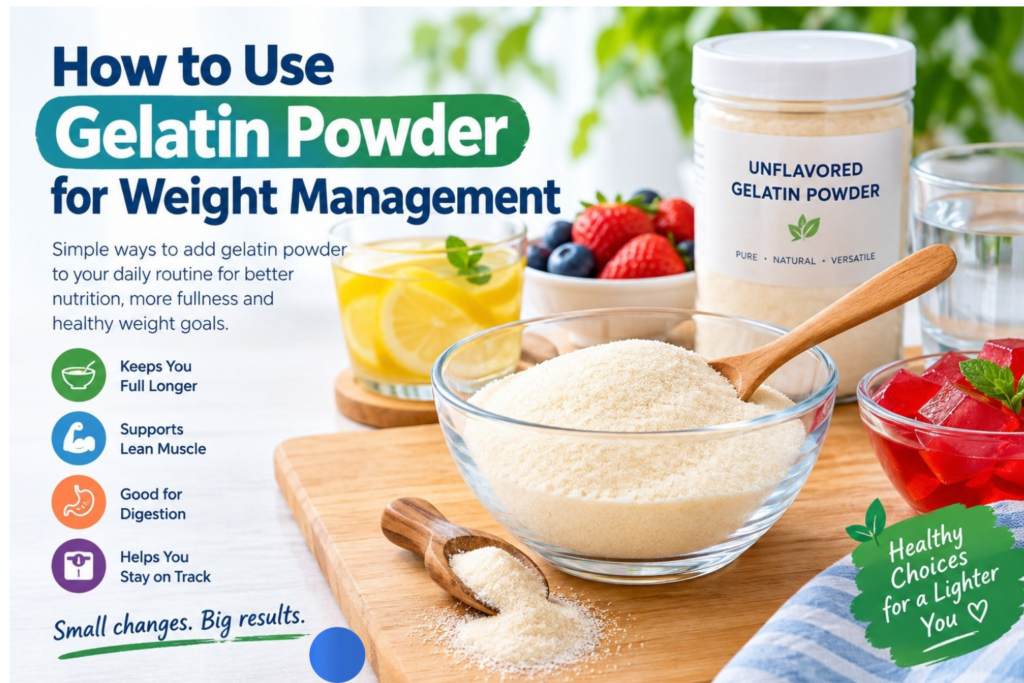 How to Use Gelatin Powder for Weight Management