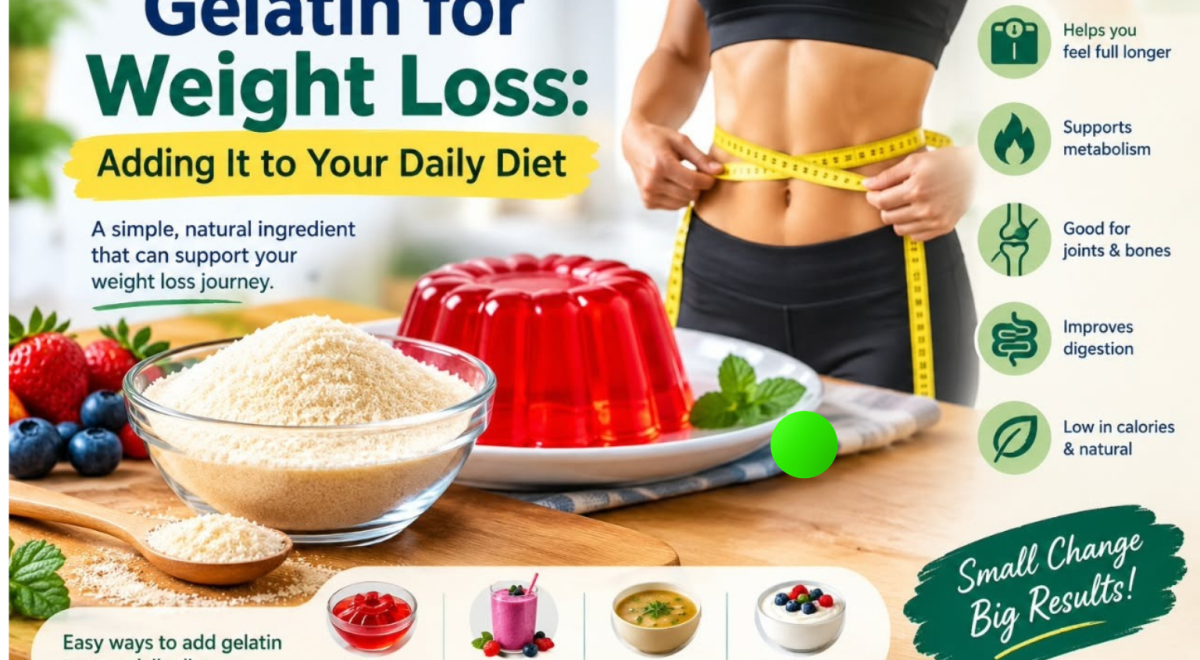 Gelatin for Weight Loss: Adding It to Your Daily Diet